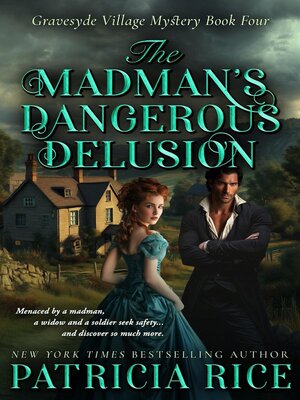 cover image of The Madman's Dangerous Delusion